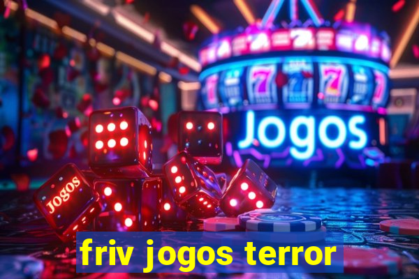 friv jogos terror